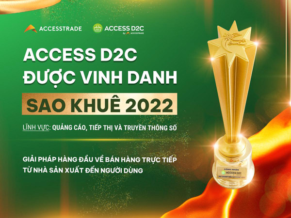 ACCESS D2C được vinh danh Giải pháp Quảng cáo, tiếp thị và truyền thông số tốt nhất 2022