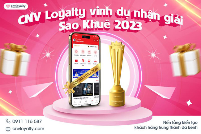 Chúc mừng CNV Loyalty nhận Giải thưởng Sao Khuê 2023: Nền tảng kiến tạo khách hàng trung thành đa kênh hàng đầu Việt Nam