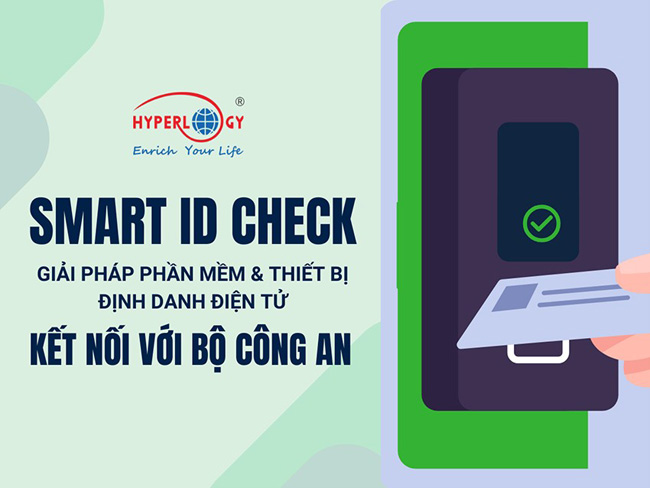 Xác thực danh tính chính xác 100% nhờ Smart ID Check - Bộ giải pháp định danh điện tử qua Căn cước công dân gắn chip, kết nối trực tiếp với cơ sở dữ liệu của Bộ Công an